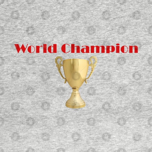 World Champion by busines_night